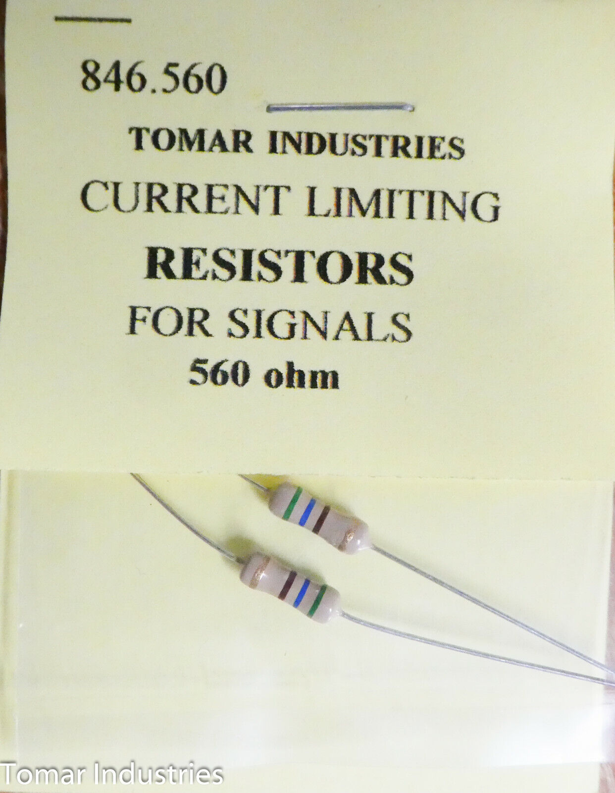 Tomar Industries #846.560 Current Limiting Resistors for: Signals (560 ohm)