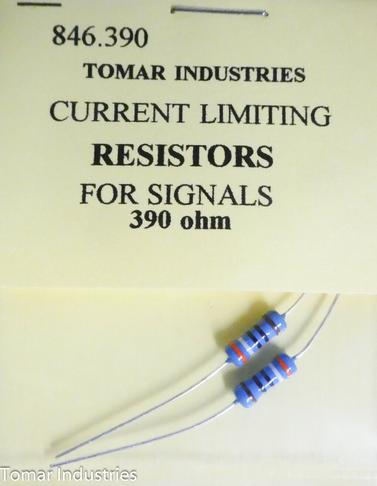 Tomar Industries #846.390 Current Limiting Resistors for: Signals (390 ohm)