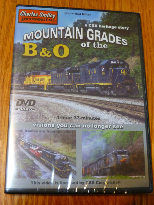 Charles Smiley DVD #D-136 Mountain Grades of the B&O 1 Hour 33 Min.