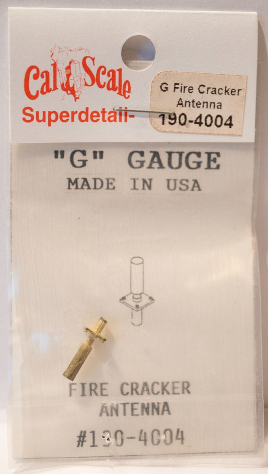 Cal-Scale G #4004 G Fire Cracker Antenna